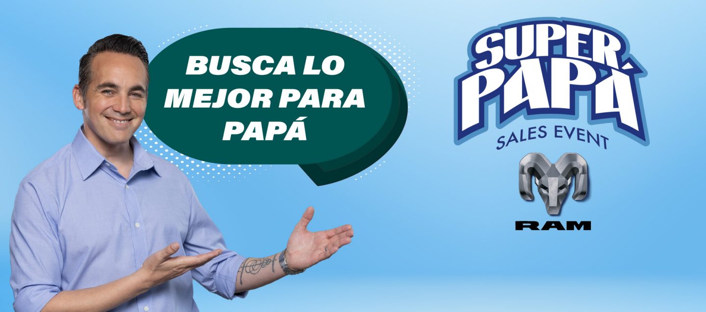 Logo del evento de “Super Papá” Sales Event. Guillermo Jose Torres junto a la Ram Rebel.